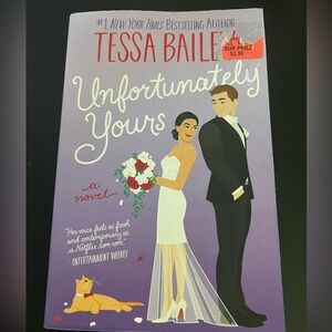Unfortunately Yours by Tessa Bailey